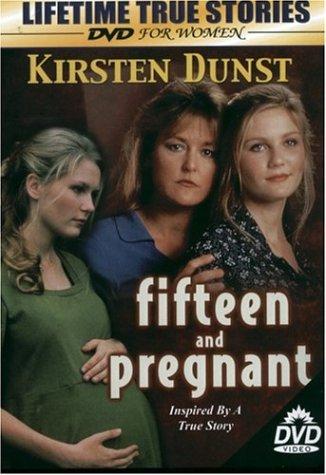 Fifteen and pregnant